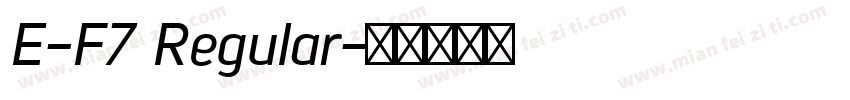 E-F7 Regular字体转换